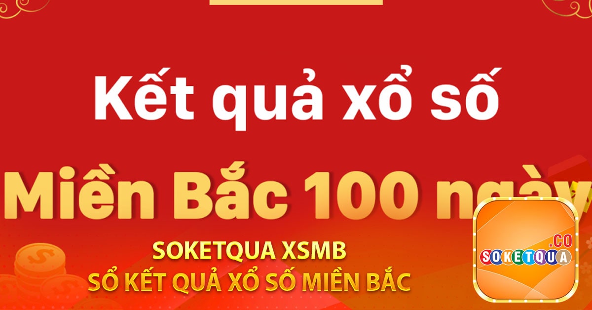 Soketqua xsmb- sổ kết quả xổ số miền bắc